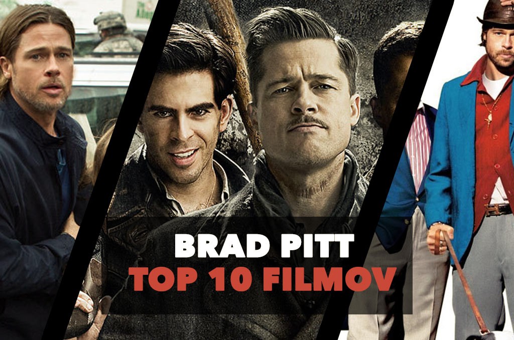 TOP 10 filmov s Bradom Pittom