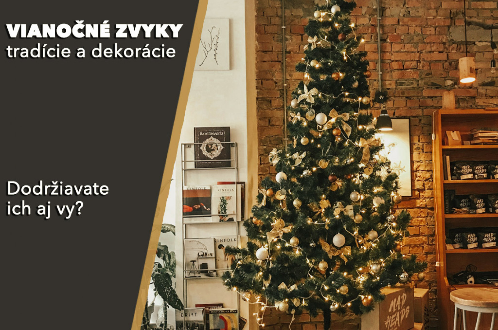 Vianočné zvyky, dekorácie a tradície