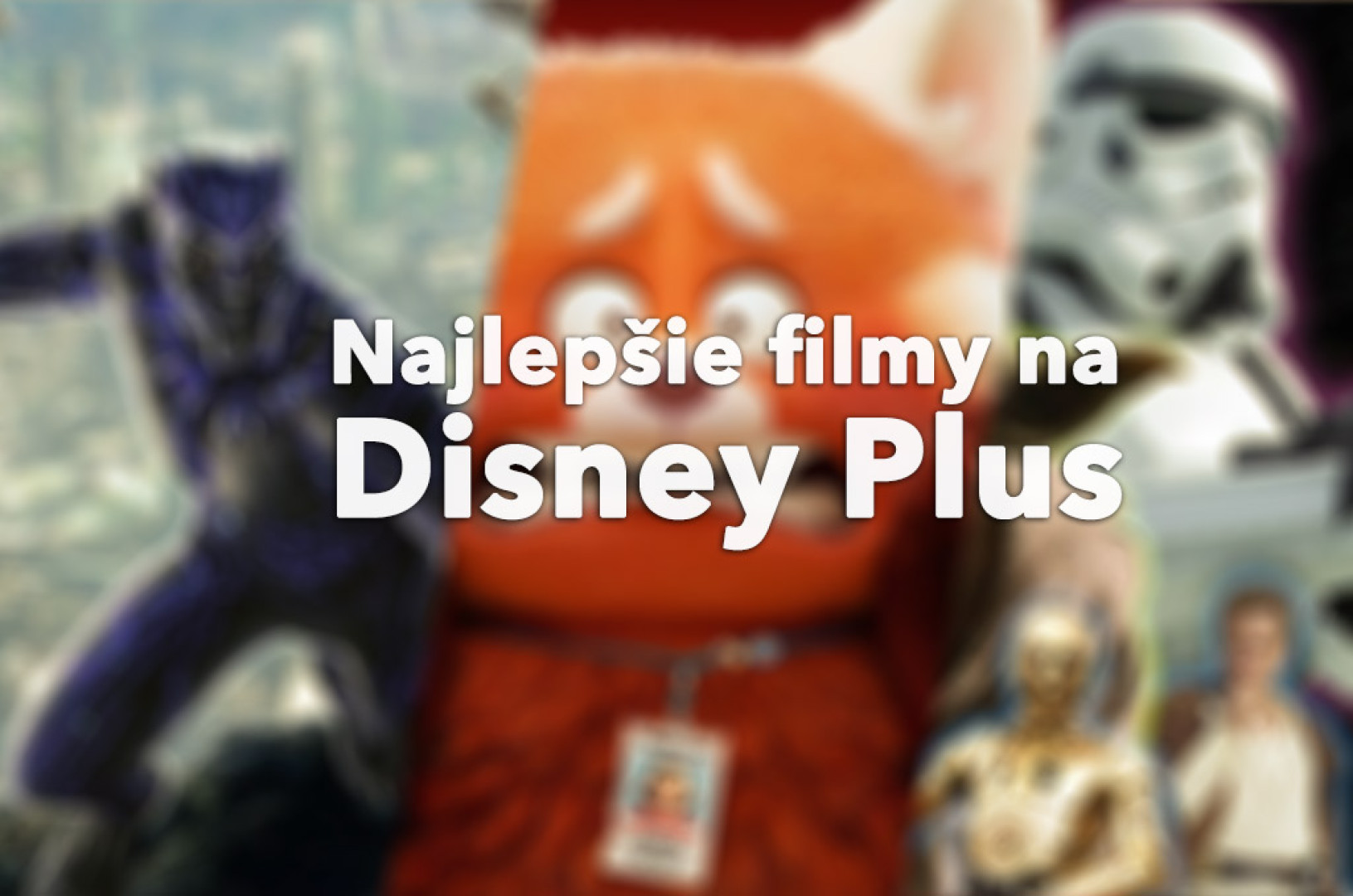 Disney+ najlepšie a najobľúbenejšie filmy 