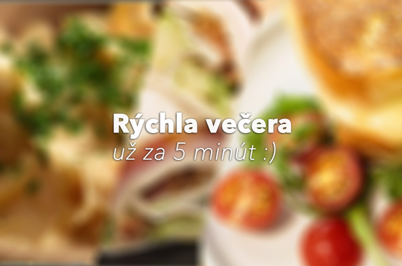 Rýchla večera, ktorú zvládnete za 10 minút