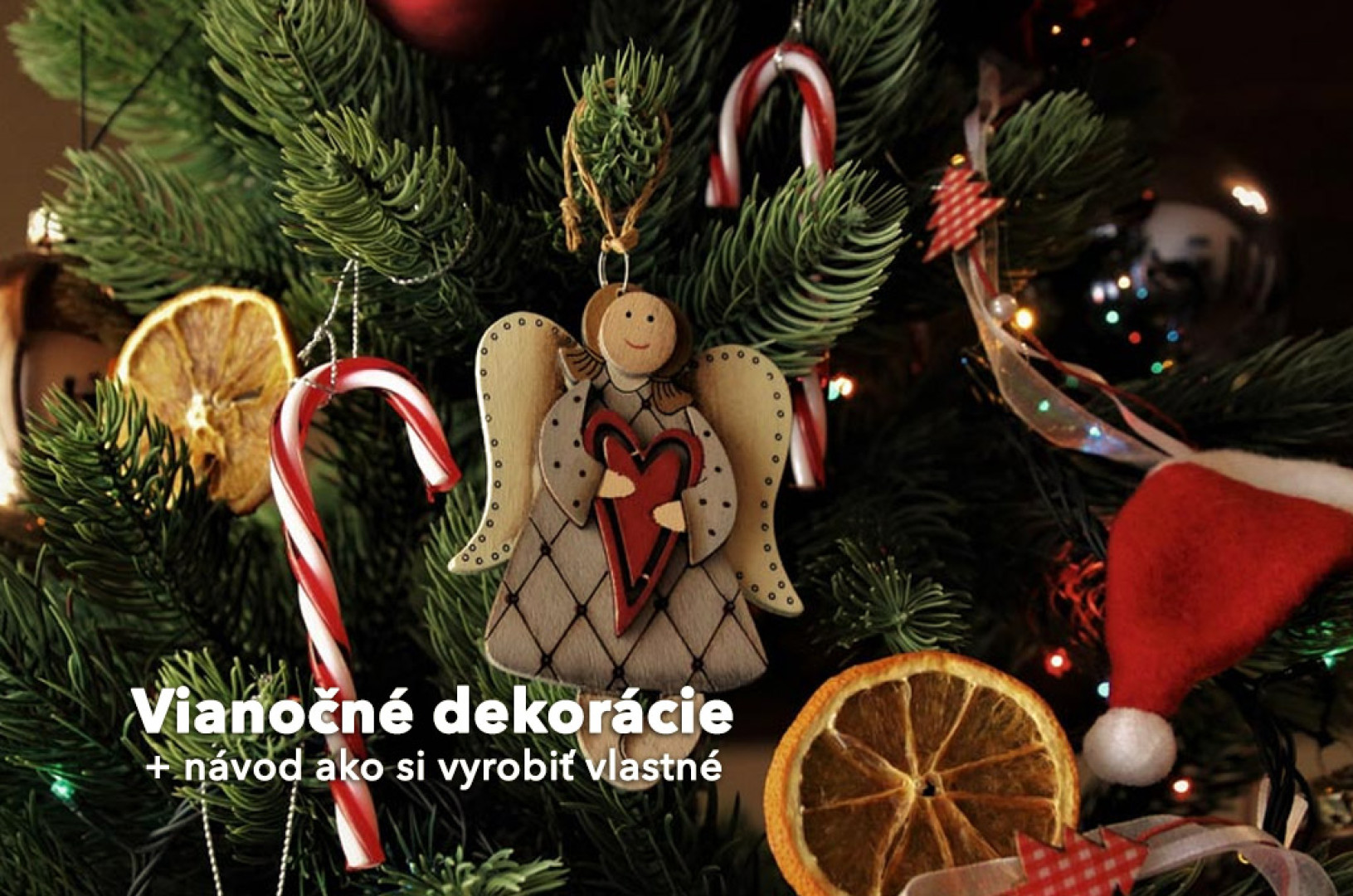 VIanočné dekorácie a ozdoby