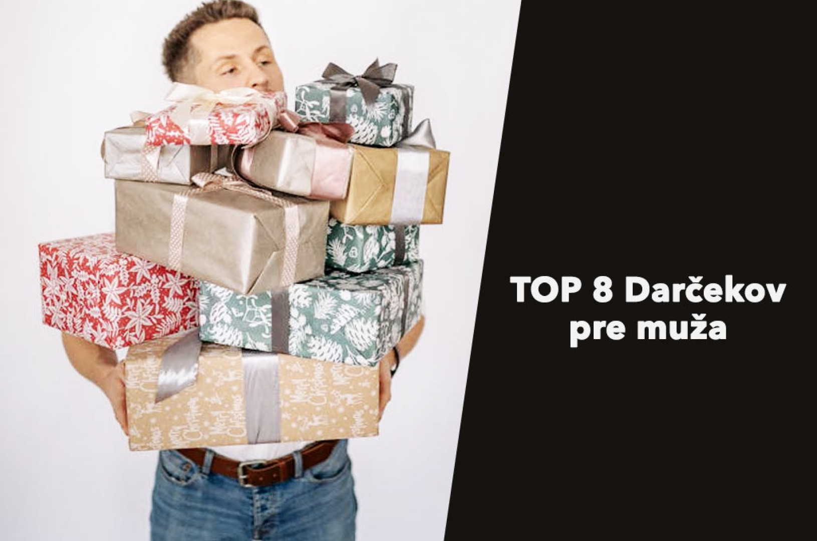 TOP 8 darčekov pre mužov